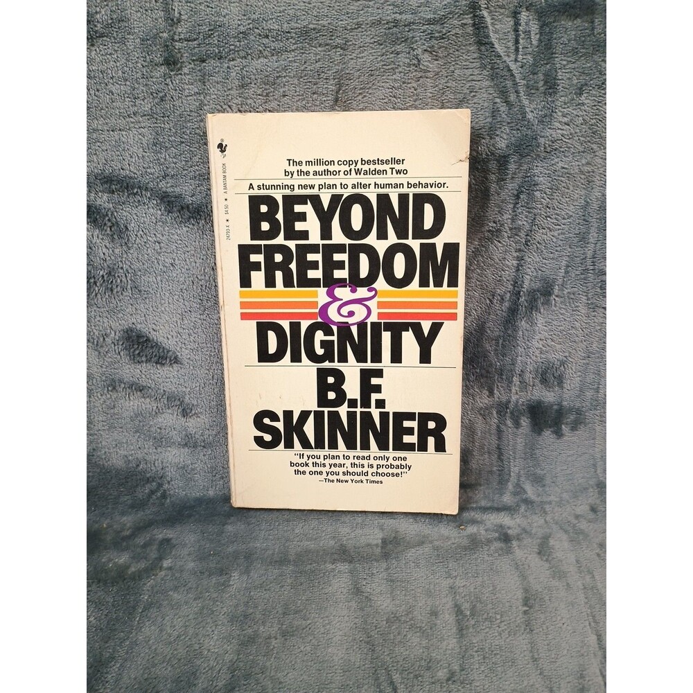 Beyond Freedom and Dignity by B.F. Skinner Paperback